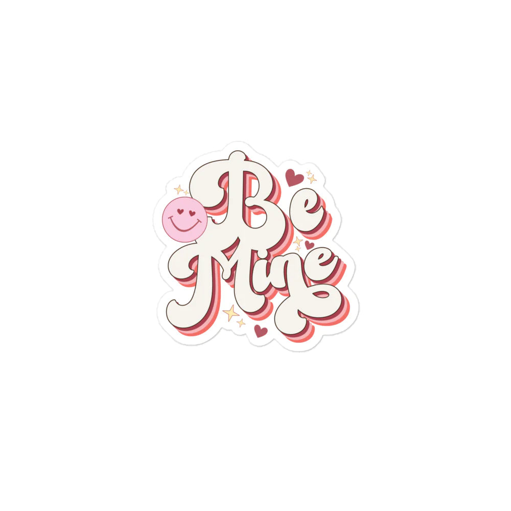 Be Mine Sticker