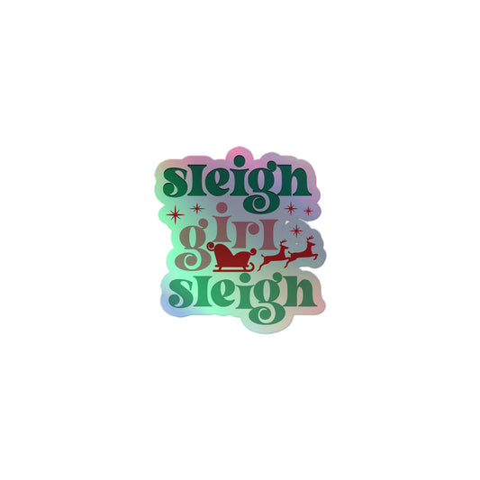 Slay Girl Holographic stickers