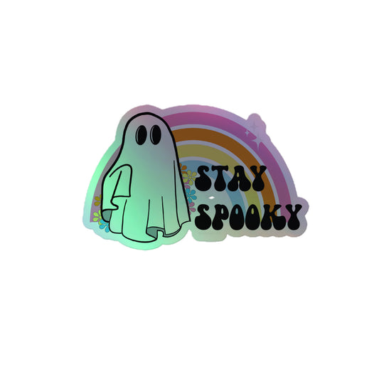 Stay Spooky Holographic stickers