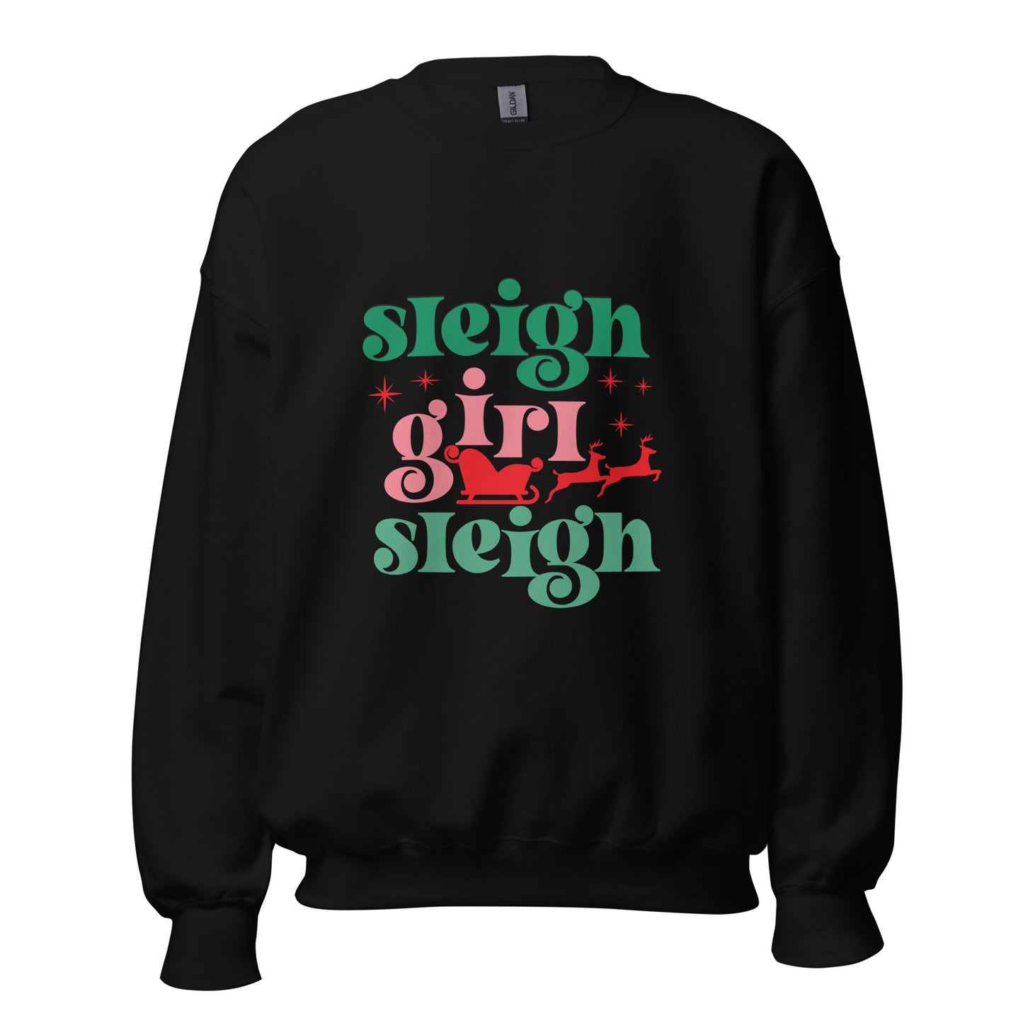 Sleigh Girl Unisex Sweatshirt