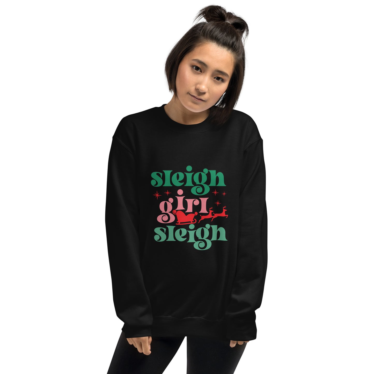 Sleigh Girl Unisex Sweatshirt