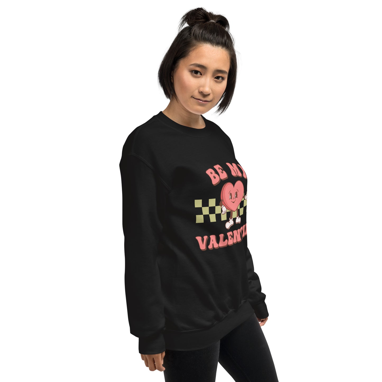 Be my valentine Unisex Sweatshirt