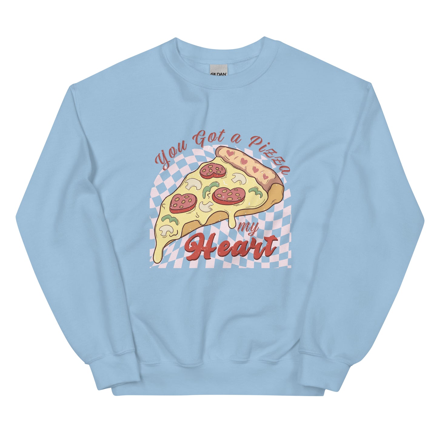 Pizza my Heart Sweatshirt