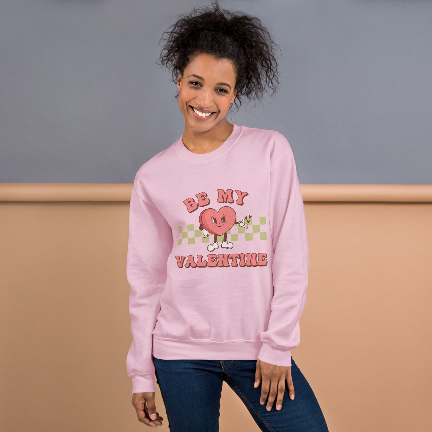 Be my valentine Unisex Sweatshirt