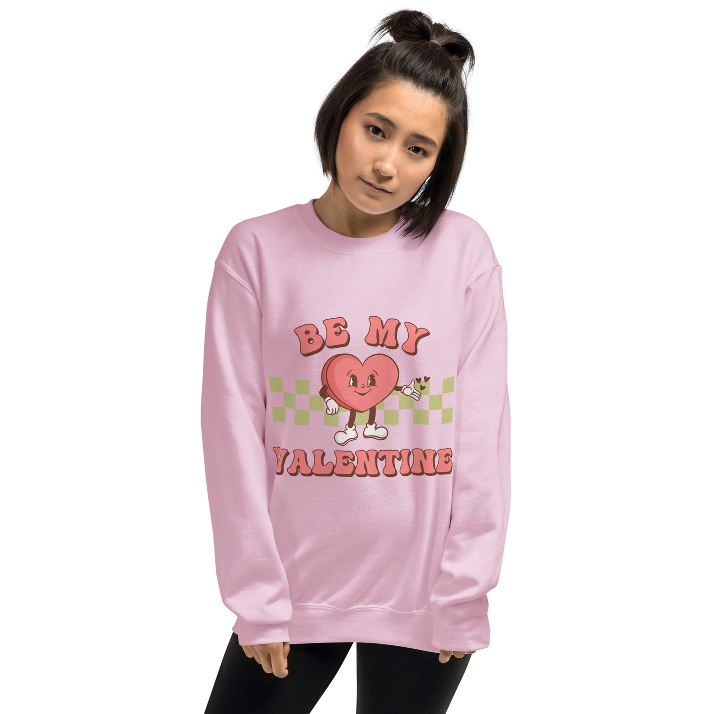 Be my valentine Unisex Sweatshirt