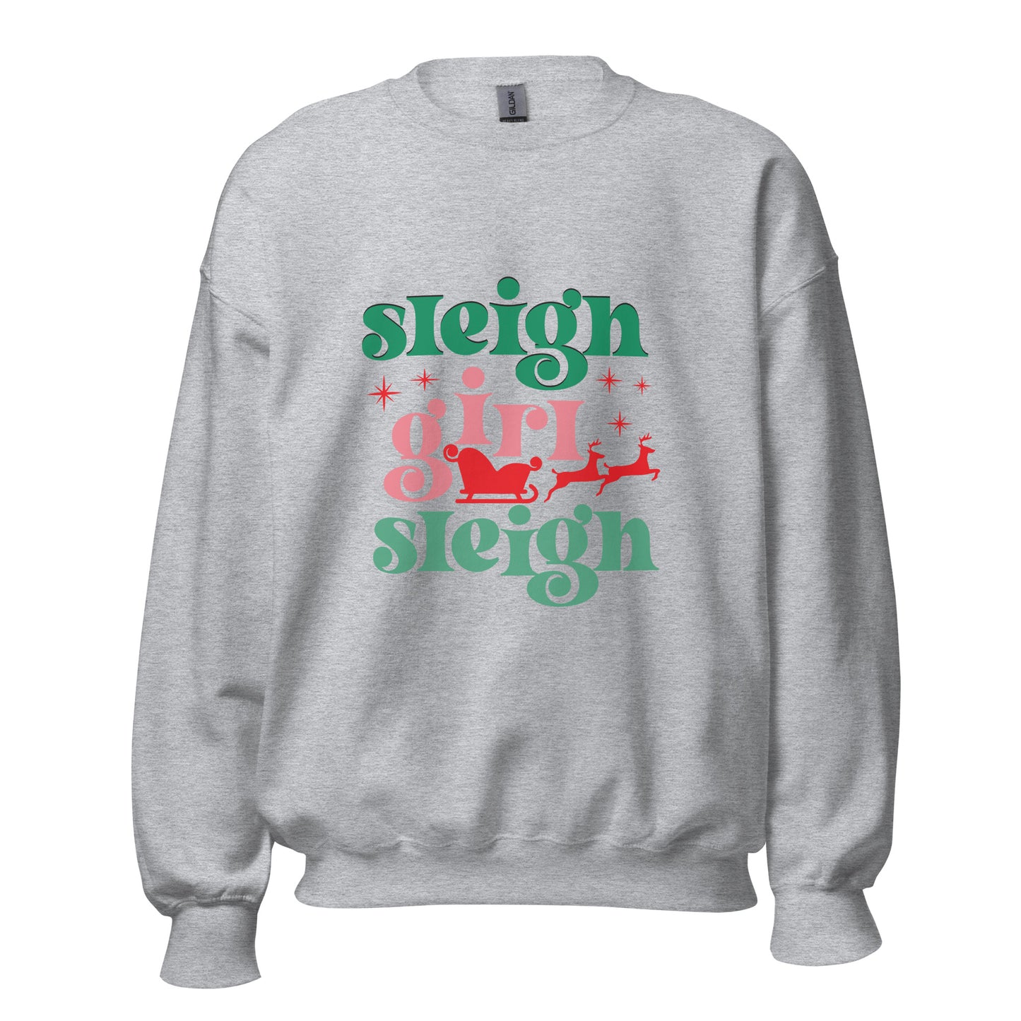 Sleigh Girl Unisex Sweatshirt