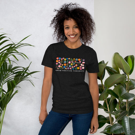 Grow Positive Thoughts Unisex t-shirt