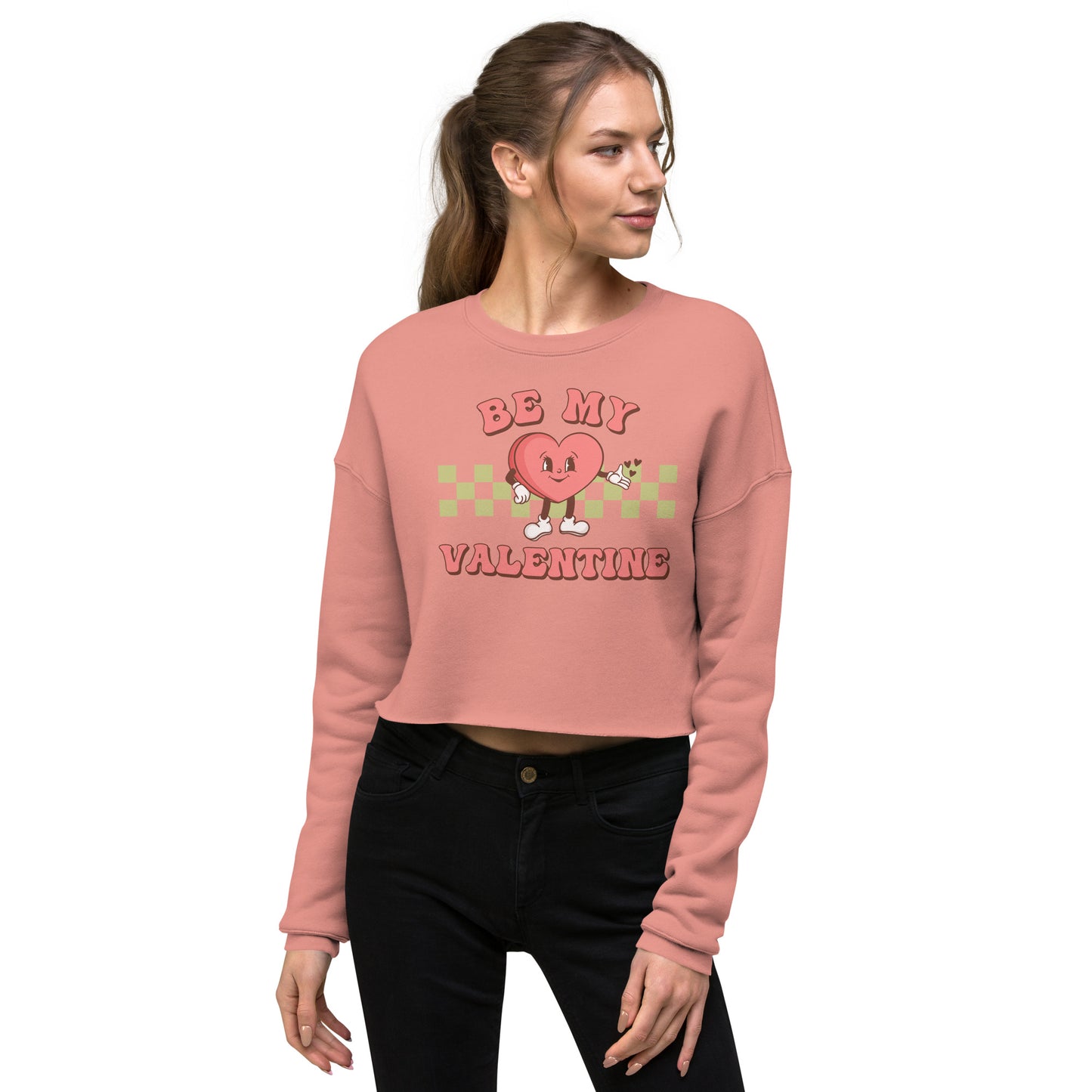 Be my valentine Crop Sweatshirt